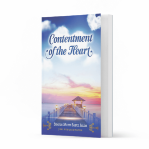 Contentment of the Heart Ismaeel Books