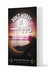 Dont Worry Be Happy Ismaeel Books