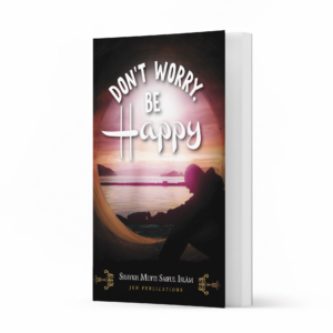 Dont Worry Be Happy Ismaeel Books